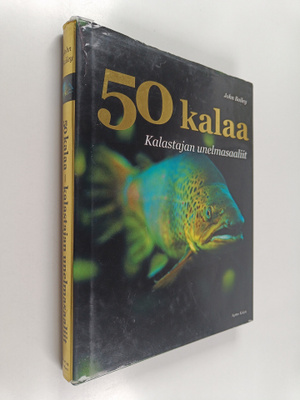 John Bailey : 50 kalaa : kalastajan unelmasaaliit