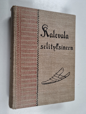 Kalevala selityksineen