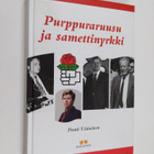 Pentti Väänänen : Purppuraruusu ja samettinyrkki (signeer... - pikkukuva 1