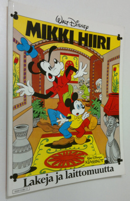 Walt Disney : Mikki Hiiri : lakeja ja laittomuutta
