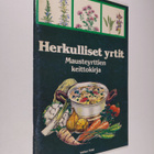 Ulla Lehtonen : Herkulliset yrtit : mausteyrttien keittok... - pikkukuva 1