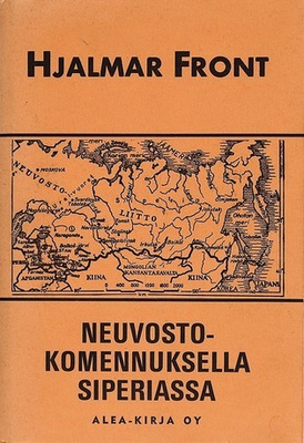 FRONT: Neuvostokomennuksella Siperiassa (1.p. 1971)