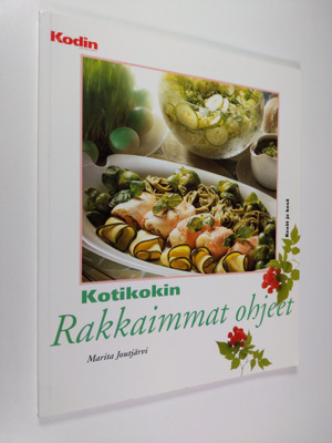 Marita Joutjärvi : Kotikokin rakkaimmat ohjeet : kevät ja...