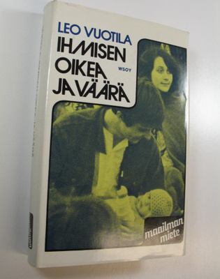 Iikka Vuotila : Ihmisen oikea ja väärä
