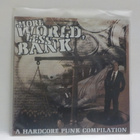 V/A MORE WORLD , LESS BANK - A HARDCORE PUNK .. UUSI 7" - pikkukuva 1