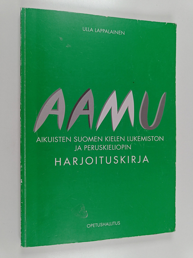 Ulla Lappalainen : Aamu - Suomen kielen lukemisto ja peru...