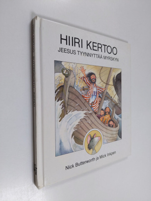 Nick Butterworth : Hiiri kertoo : Jeesus tyynnyttää myrskyn