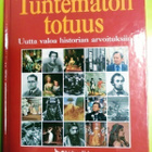 Tuntematon totuus - uutta valoa historian arvoituksiin 1.p - pikkukuva 1