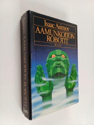 Isaac Asimov : Aamunkoiton robotit