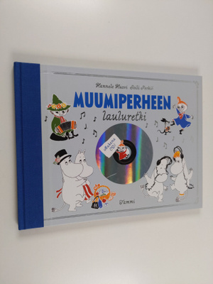 Hannele Huovi ym. : Muumiperheen lauluretki