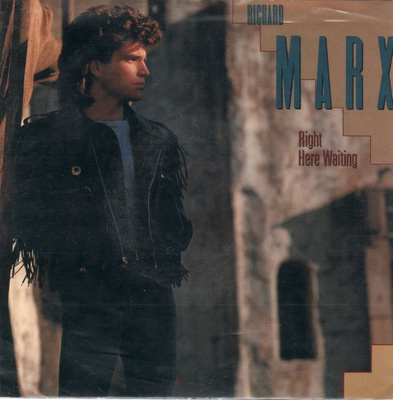 Richard Marx: Right Here Waiting 7"