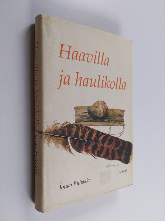 Jouko Puhakka : Haavilla ja haulikolla