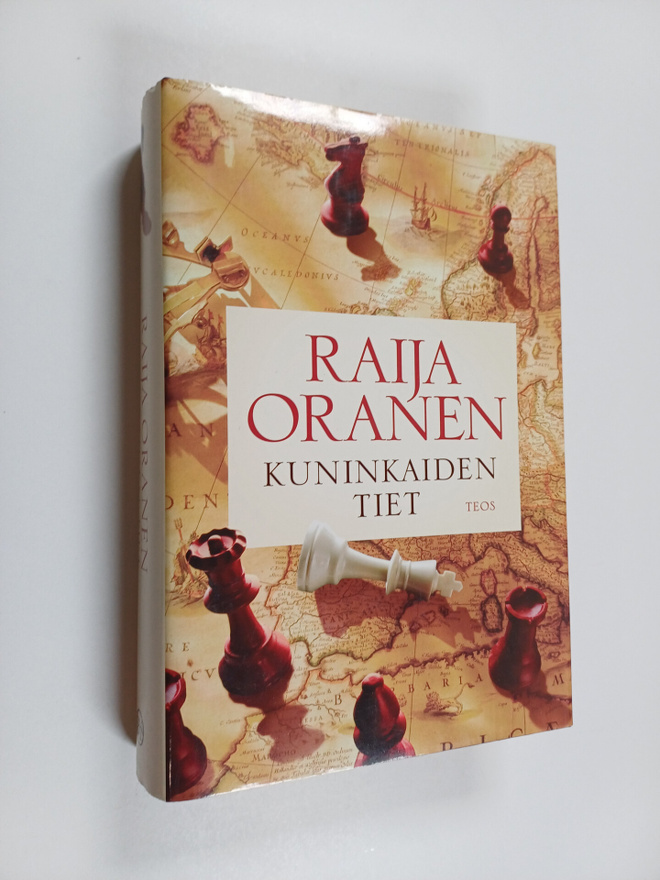 Raija Oranen : Kuninkaiden tiet