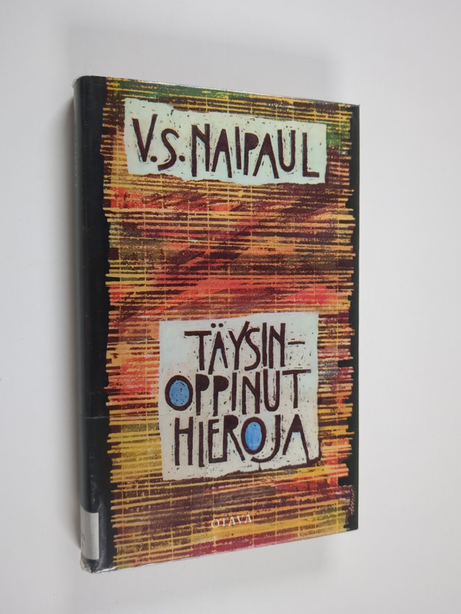V. S. Naipaul : Täysinoppinut hieroja
