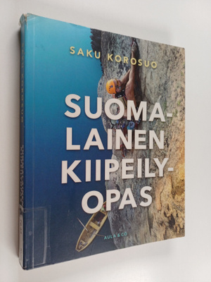 Saku Korosuo : Suomalainen kiipeilyopas