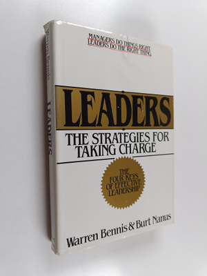 Warren Bennis : Leaders : the strategies for taking charge