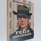 Mika Waltari : Felix den lycklige - pikkukuva 1