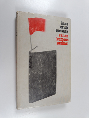 Hans Erich Nossack : Vallankumoussankari