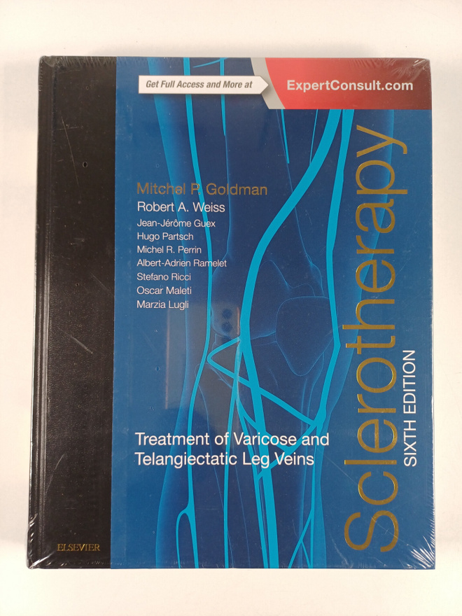 Mitchel P. Goldman : Sclerotherapy - Treatment of Varicos...