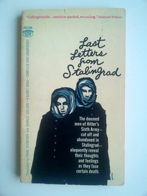 Last letters from Stalingrad Schneider Gullans