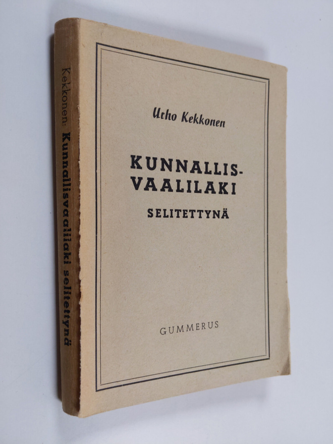 Urho Kekkonen : Kunnallisvaalilaki selitettynä