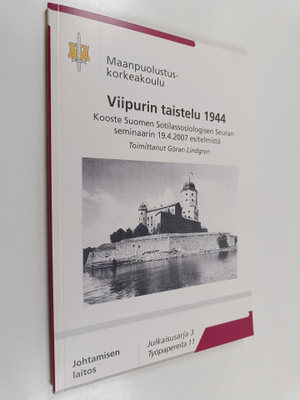Göran (toim.) Lindgren : Viipurin taistelu 1944 : kooste ...