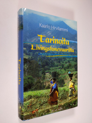 Kaarlo Hirvilammi : Tarinoita Livingstonevuorilta