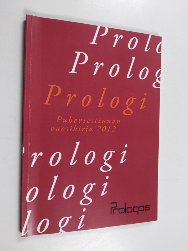 Prologi : Puheviestinnän vuosikirja 2012