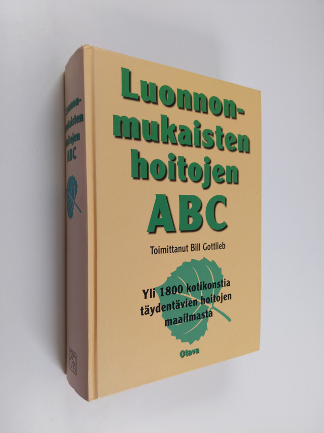 Bill (toim.) Gottlieb : Luonnonmukaisten hoitojen ABC : y...