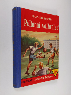 Louis De Geer : Pelionni vaihtelee : nuorisoromaani engla...