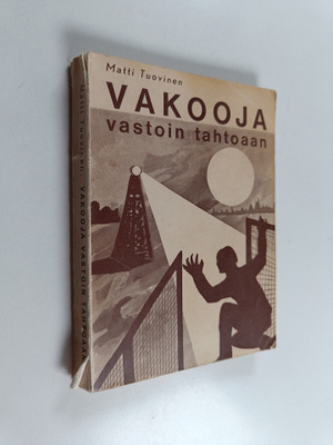 Matti Tuovinen : Vakooja vastoin tahtoaan