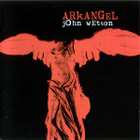 JOHN WETTON Arkangel CD (ASIA, UK, URIAH HEEP) - pikkukuva 1