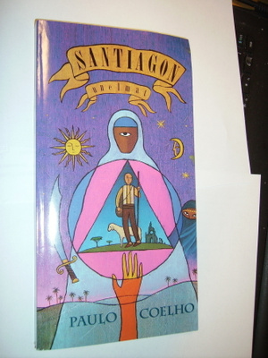 Paolo Coelho: Santiagon unelmat ( Sis.postikulut )
