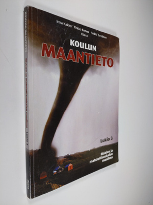 Koulun maantieto, Lukio 3 - Riskien ja mahdollisuuksien m...