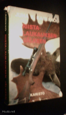 Juha K. Kairikko: Riistalaukauksen jälkeen (1.p.1981) Sis.pk
