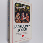 Satu ym. (koonnut) Marttila : Lapsuuden joulu 2 : kauneim... - pikkukuva 1