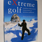 Duncan Lennard : Extreme golf : maailman erikoisimmat, ha... - pikkukuva 1