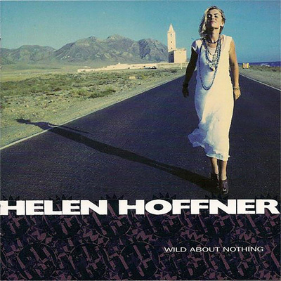Helen Hoffner - Wild About Nothing (CD) VG+!! Bryan Adams