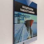 Kuljetusten vakuuttaminen - pikkukuva 1