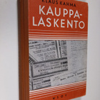 Klaus Kahma : Kauppalaskento : Kauppaopistoja ja niiden y... - pikkukuva 1