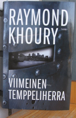Raymond Khoury: Viimeinen temppeliherra, Tammi 2006. 2p 516s