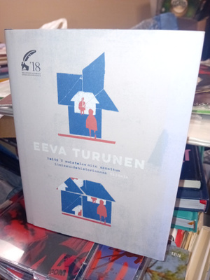 Eeva Turunen : Neiti U muistelee niin sanottua ...