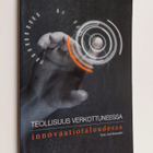 Teollisuus verkottuneessa innovaatiotaloudessa : esimerkk... - pikkukuva 1