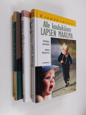 Anne Eskelinen ym. : Lasten kasvatus, 3 kirjan setti : Ra...