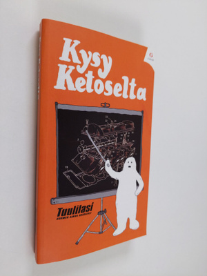 Tapio Ketonen : Kysy Ketoselta