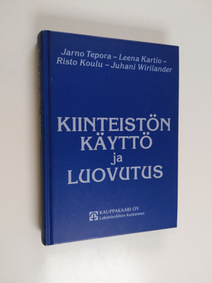 Kiinteistön käyttö ja luovutus