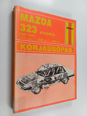 John S. Mead : Mazda 323 1981-1987 : korjausopas