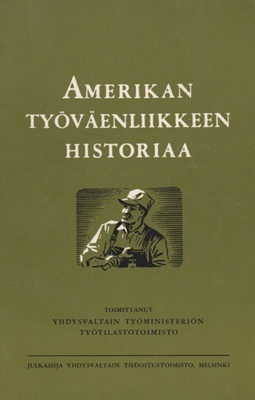 Amerikan työväenliikkeen historiaa