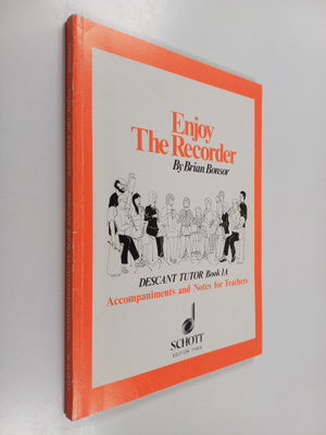 Brian Bonsor : Enjoy the Recorder : A Comprehensive Metho...
