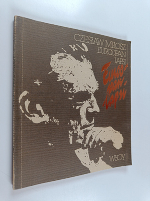 Czeslaw Milosz : Euroopan lapsi : runovalikoima